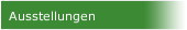 Ausstellungen
